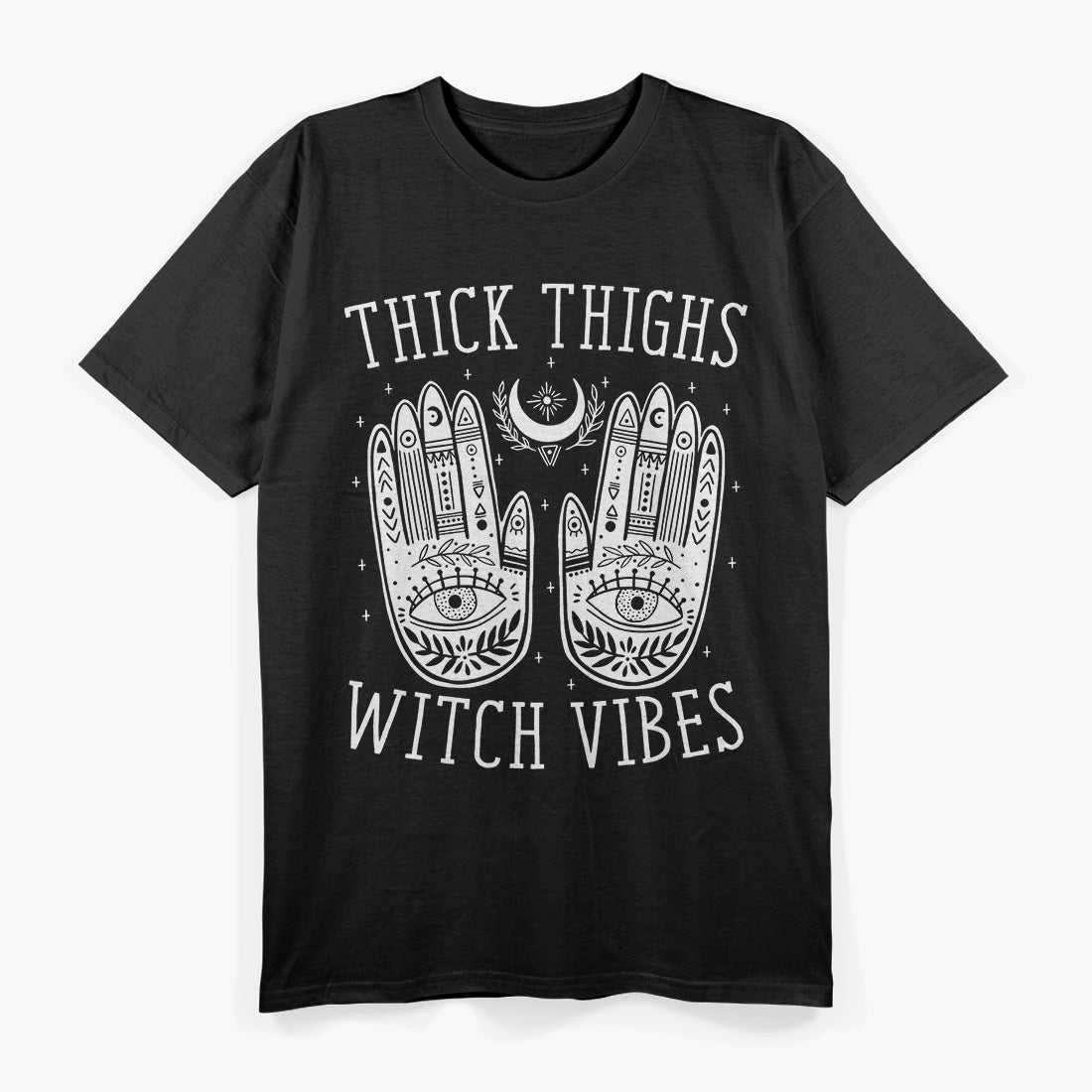 Thick Thighs & Witch Vibes T-Shirt
