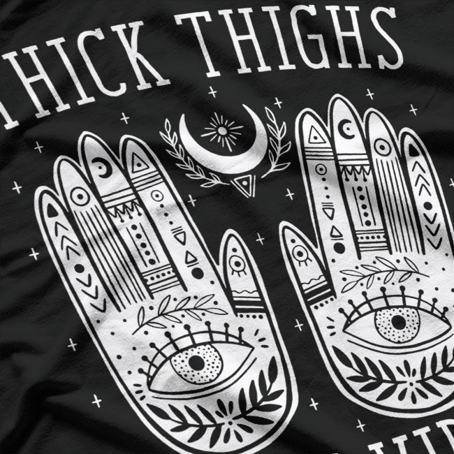 Thick Thighs & Witch Vibes T-Shirt
