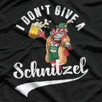 I Don't Give a Schnitzel: Bavarian Munich Germany Oktoberfest T-Shirt