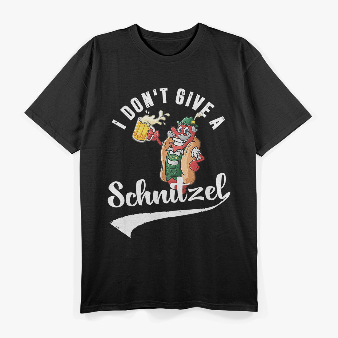 I Don't Give a Schnitzel: Bavarian Munich Germany Oktoberfest T-Shirt