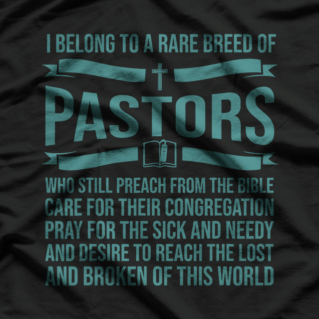 I Belong to a Rare Breed of Pastor: Funny & Faithful T-Shirt