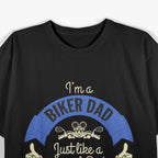 I’m a Biker Dad: Like a Regular Dad, But Cooler T-Shirt