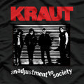 Kraut An Adjustment to Society Hardcore Rock Band Music T-Shirt
