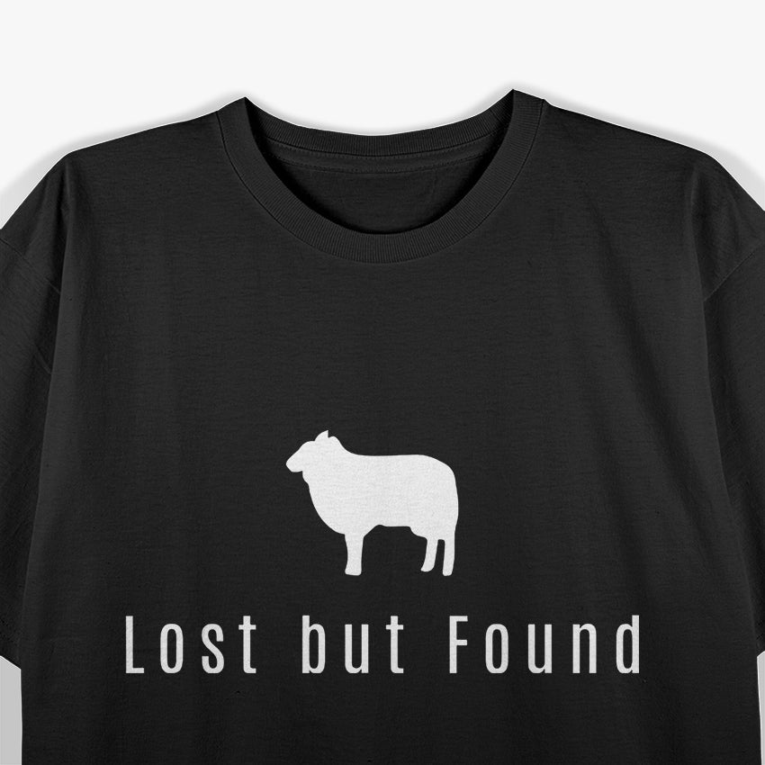 Lost But Found Good Shepherd Jesus Faith T-Shirt
