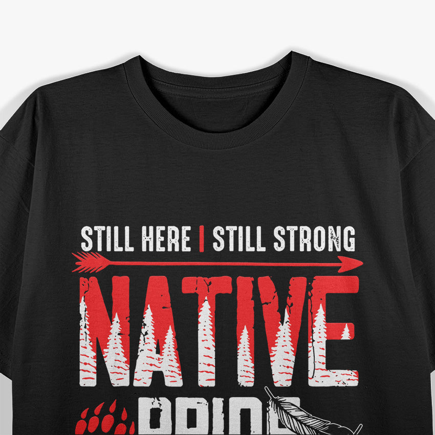 Native American Heritage Indigenous Pride Tribal T-Shirt