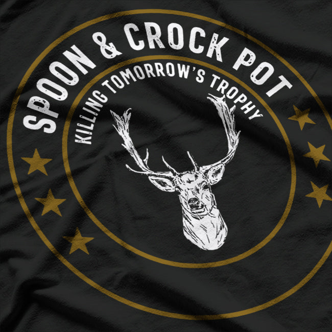 Spoon and Crockpot: Killing Tomorrow’s Trophy T-Shirt