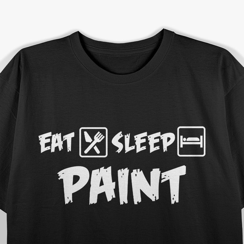 Eat Sleep Paint Repeat Artist T-Shirt