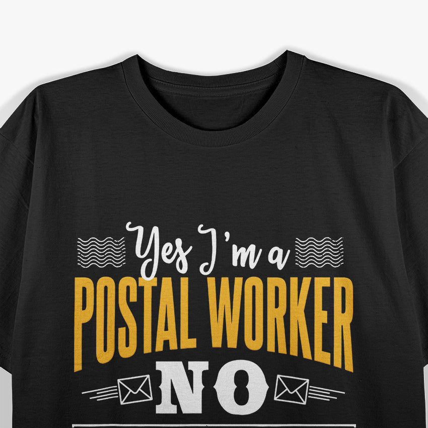 Postal Worker: Rain, Shine, Bills on Time T-Shirt