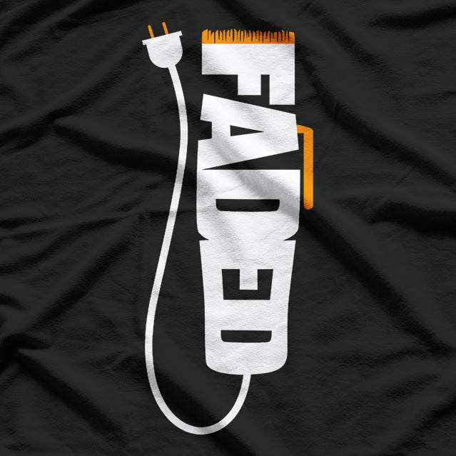 Faded Barber: Master of the Perfect Cut T-Shirt