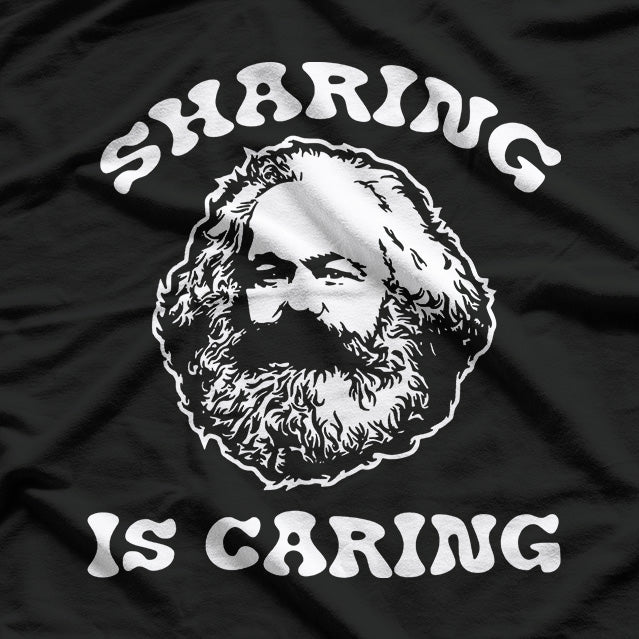 Karl Marx: Sharing is Caring T-Shirt