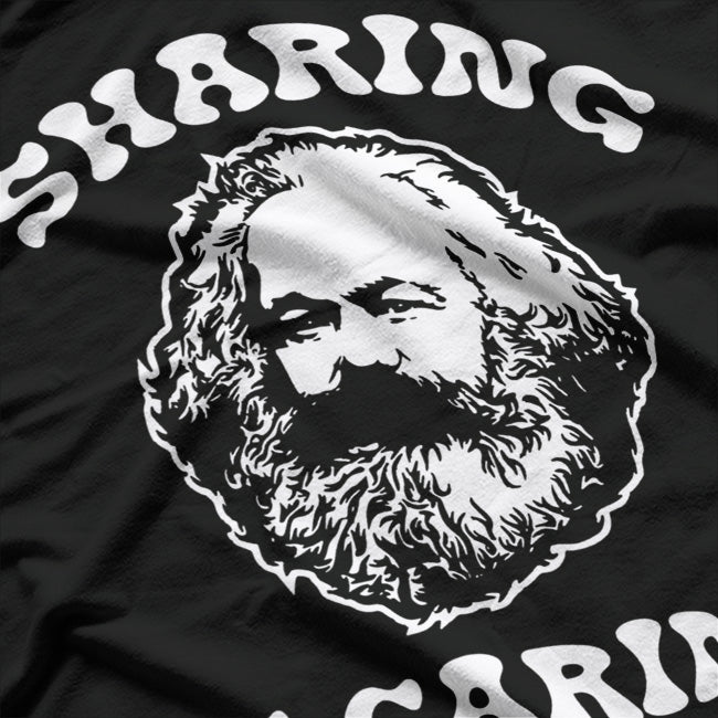 Karl Marx: Sharing is Caring T-Shirt