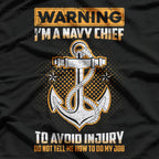 Warning: I'm a Navy Chief – Lead, Train, Dominate T-Shirt