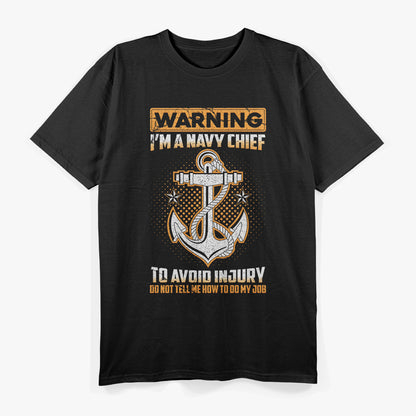 Warning: I'm a Navy Chief – Lead, Train, Dominate T-Shirt