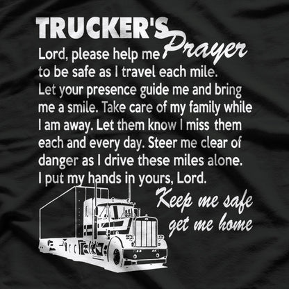 Trucker’s Prayer: Keep Me Safe on the Road T-Shirt