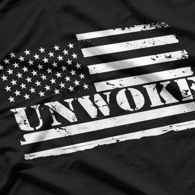 Unwoke: Awake But Not Woke T-Shirt