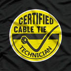 Certified Cable Tie Technician: Funny Wiring Pro T-Shirt