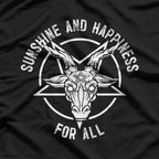 Sunshine and Happiness for All T-Shirt