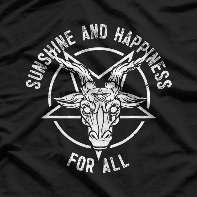 Sunshine and Happiness for All T-Shirt