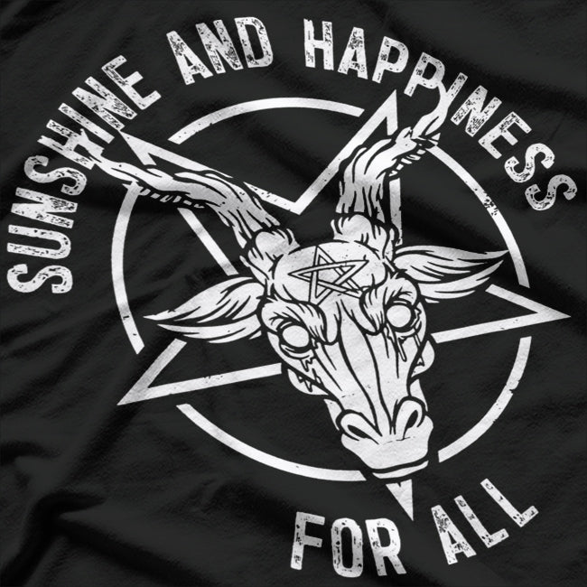 Sunshine and Happiness for All T-Shirt