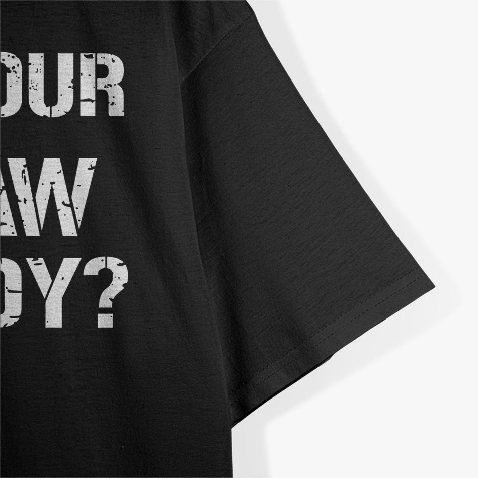 Who's Your Craw Daddy? Funny Crawfish Boil T-Shirt