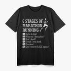6 Stages of a Marathon T-Shirt