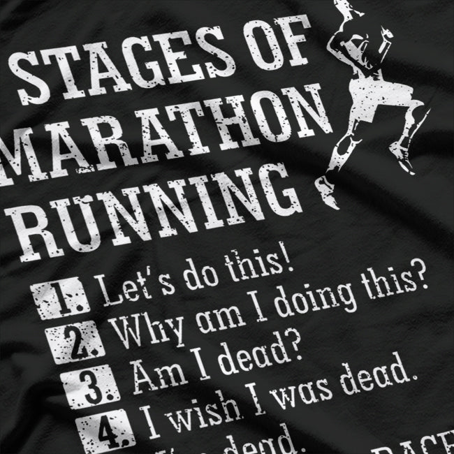 6 Stages of a Marathon T-Shirt