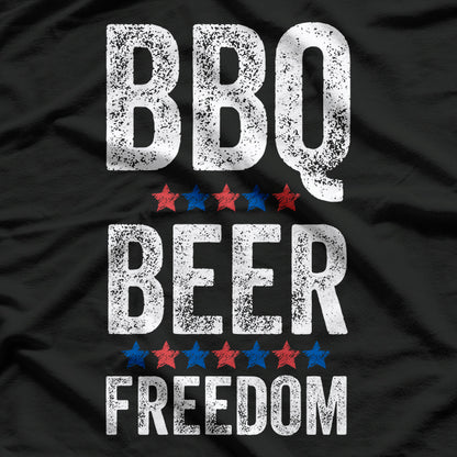 BBQ, Beer & the Sweet Taste of Freedom T-Shirt