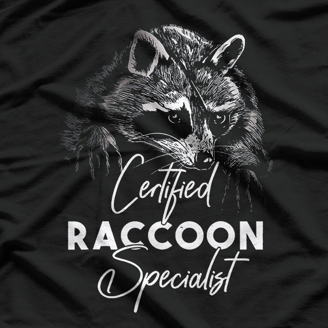 Certified Raccoon Specialist Trash Panda Funny Animal T-Shirt