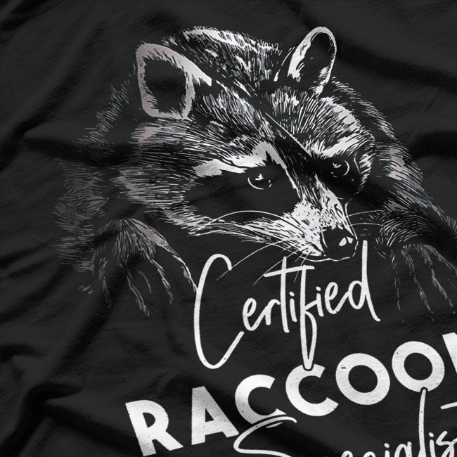 Certified Raccoon Specialist Trash Panda Funny Animal T-Shirt