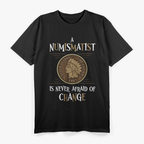 Funny Coin Collecting Hobbyist Graphic T-Shirt