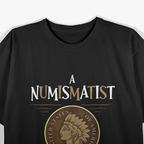 Funny Coin Collecting Hobbyist Graphic T-Shirt