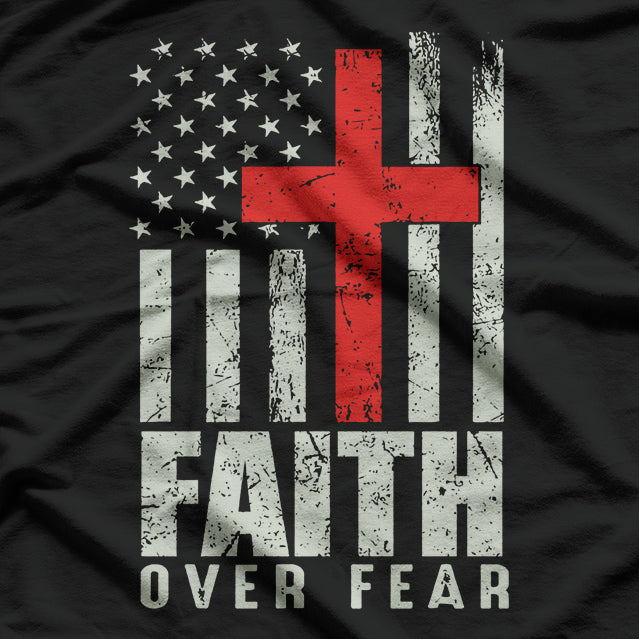Faith Over Fear Retro USA Flag Christian Cross T-Shirt