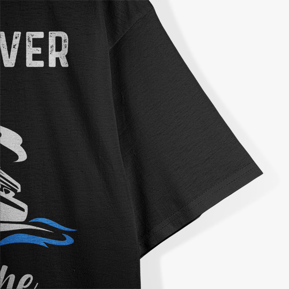 Funny Cruise Shut Up Liver I Bought The Drink Package T-Shirt