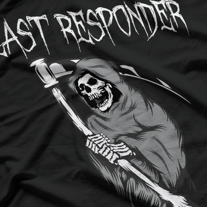 Grim Reaper Humor for the Last Responder T-Shirt