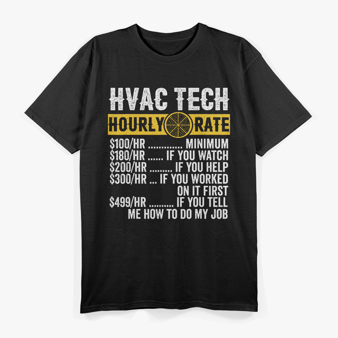 HVAC Tech Hourly Rate T-Shirt