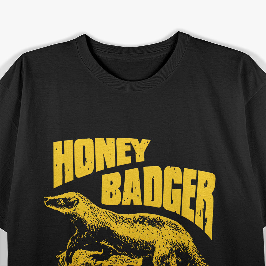 Honey Badger: Don’t Care T-Shirt