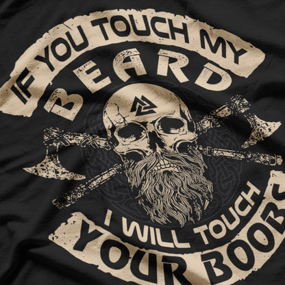 Touch My Beard I’ll Touch Your Heart Funny Humor T-Shirt