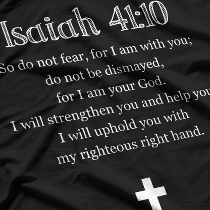 Isaiah 41:10 Bible Verse Scripture Christian Design Gift T-Shirt