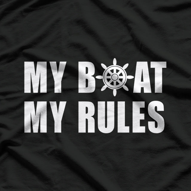 My Boat My Rules Funny Captain Sailing Boating T-Shirt
