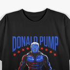 Donald Pump America Weightlifting Gym Parody T-Shirt