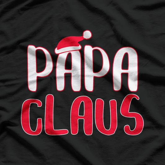 Papa Claus – Funny Santa Christmas Costume Love T-Shirt