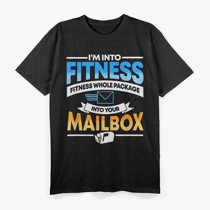 Postal Worker Humor – Funny Mail Carrier Post Office T-Shirt