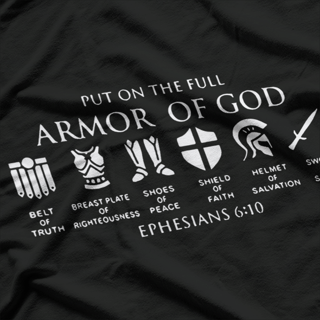 Put On The Full Armor of God – Christian Faith Bible Verse T-Shirt