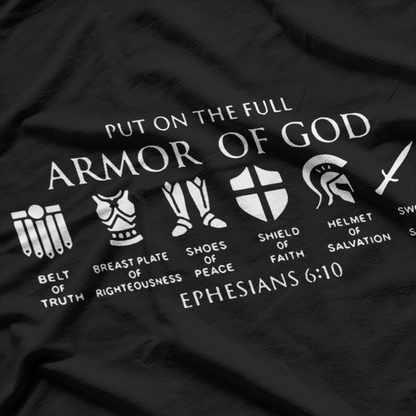 Put On The Full Armor of God – Christian Faith Bible Verse T-Shirt