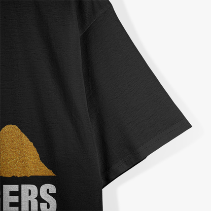 Sarcastic Diggers Of Gold Quote T-Shirt
