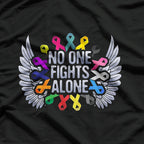 No One Fights Alone Multicolor Cancer Awareness Ribbon T-Shirt