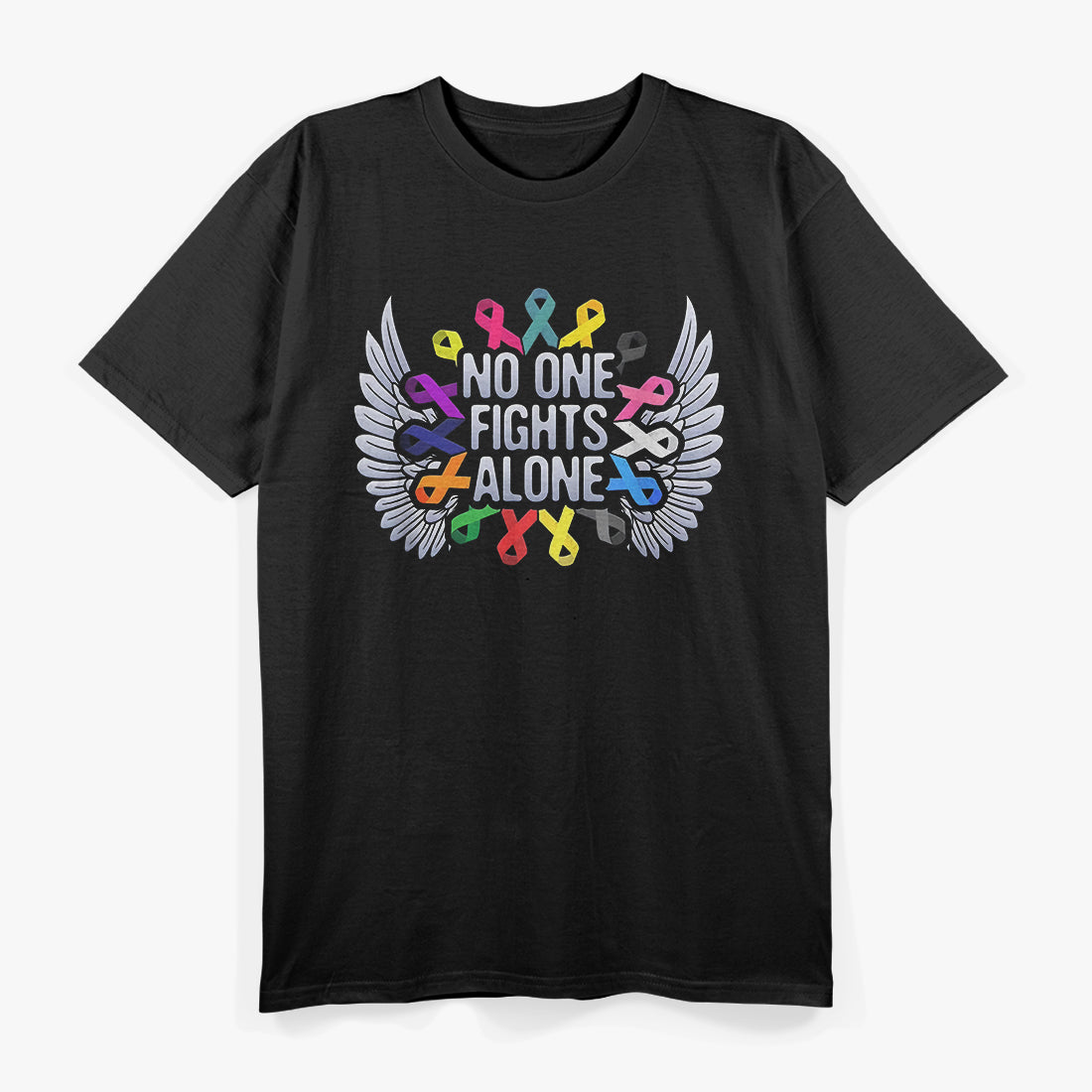 No One Fights Alone Multicolor Cancer Awareness Ribbon T-Shirt