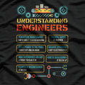 Understanding Engineers Funny Engineering Nerd T-Shirt