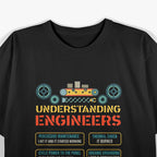 Understanding Engineers Funny Engineering Nerd T-Shirt