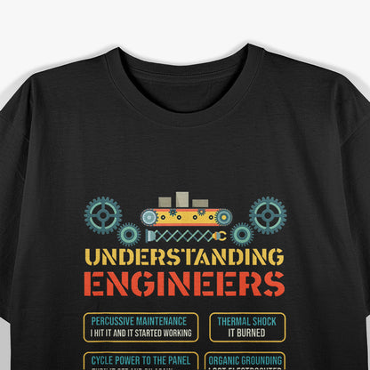 Understanding Engineers Funny Engineering Nerd T-Shirt